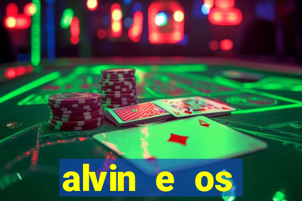 alvin e os esquilos 3 filme completo dublado mega filmes